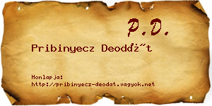 Pribinyecz Deodát névjegykártya